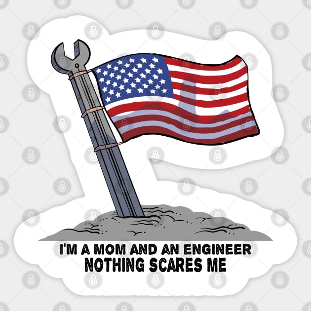 I'm a MOM and an Engineer Nothing scares me Sticker by ShopiLike